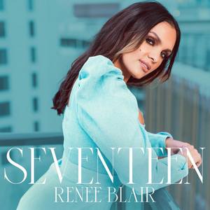 Renee Blair - Seventeen